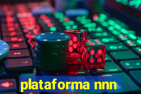 plataforma nnn